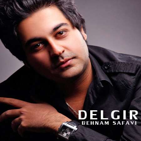 Behnam Safavi – Delgir